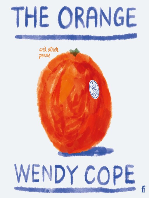 Title details for The Orange and Other Poems by Wendy Cope - Wait list